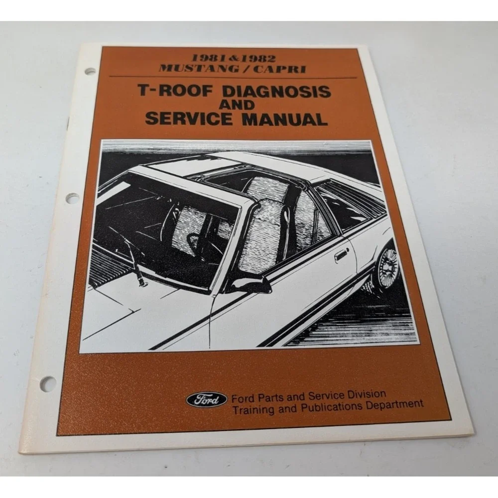 1981 1982 Ford Mustang Capri T-Top T-Roof‎ Diagnosis & Repair Manual OEM VTG